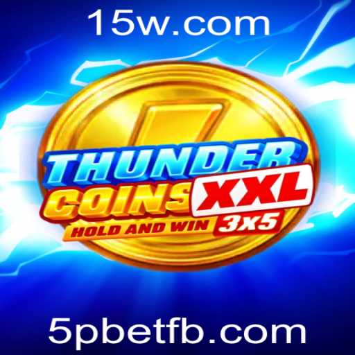 Jogo ThunderCoinsXxl: Aventura e Estratégia com 5pbet